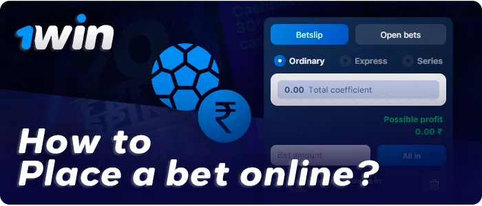 Fund your 1Win betting account.